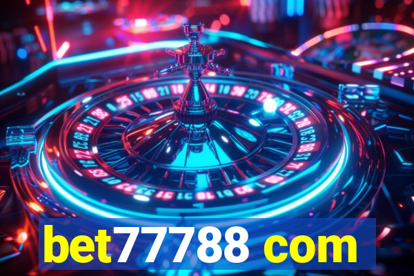 bet77788 com